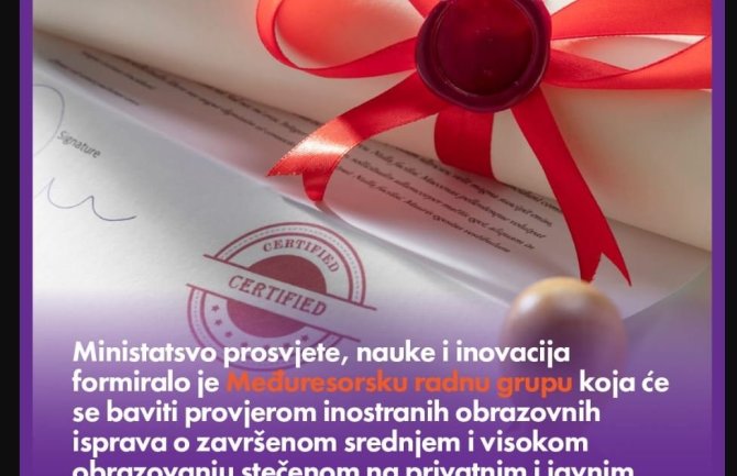 Ministarstvo prosvjete: Formirana međuresorska radna grupa za provjeru diploma